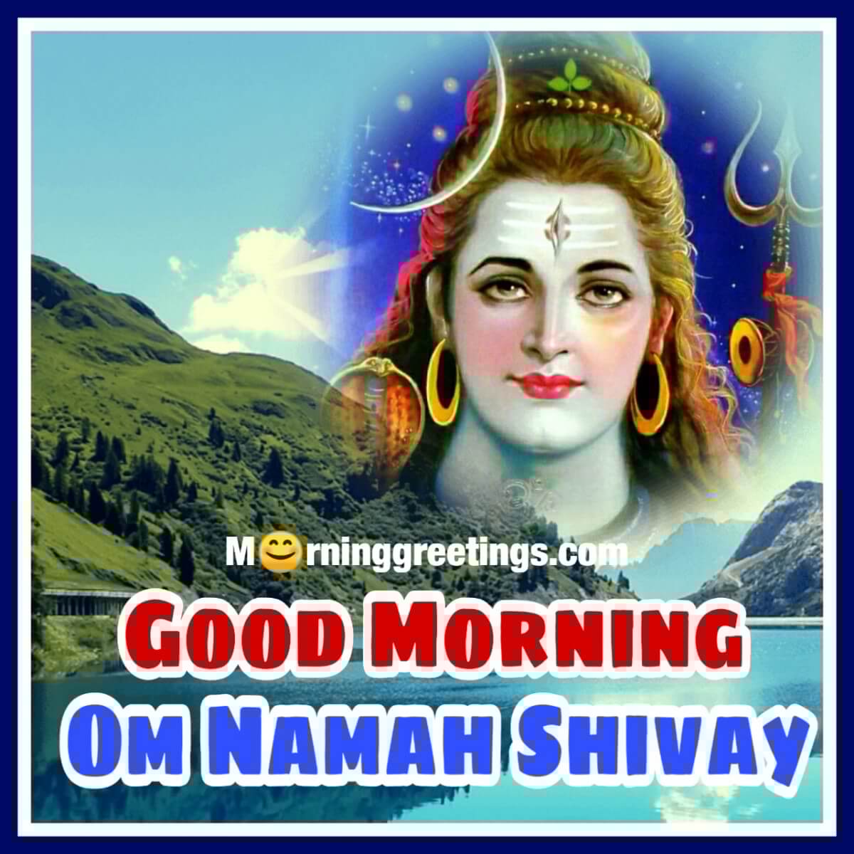 Good Morning Om Namah Shivay