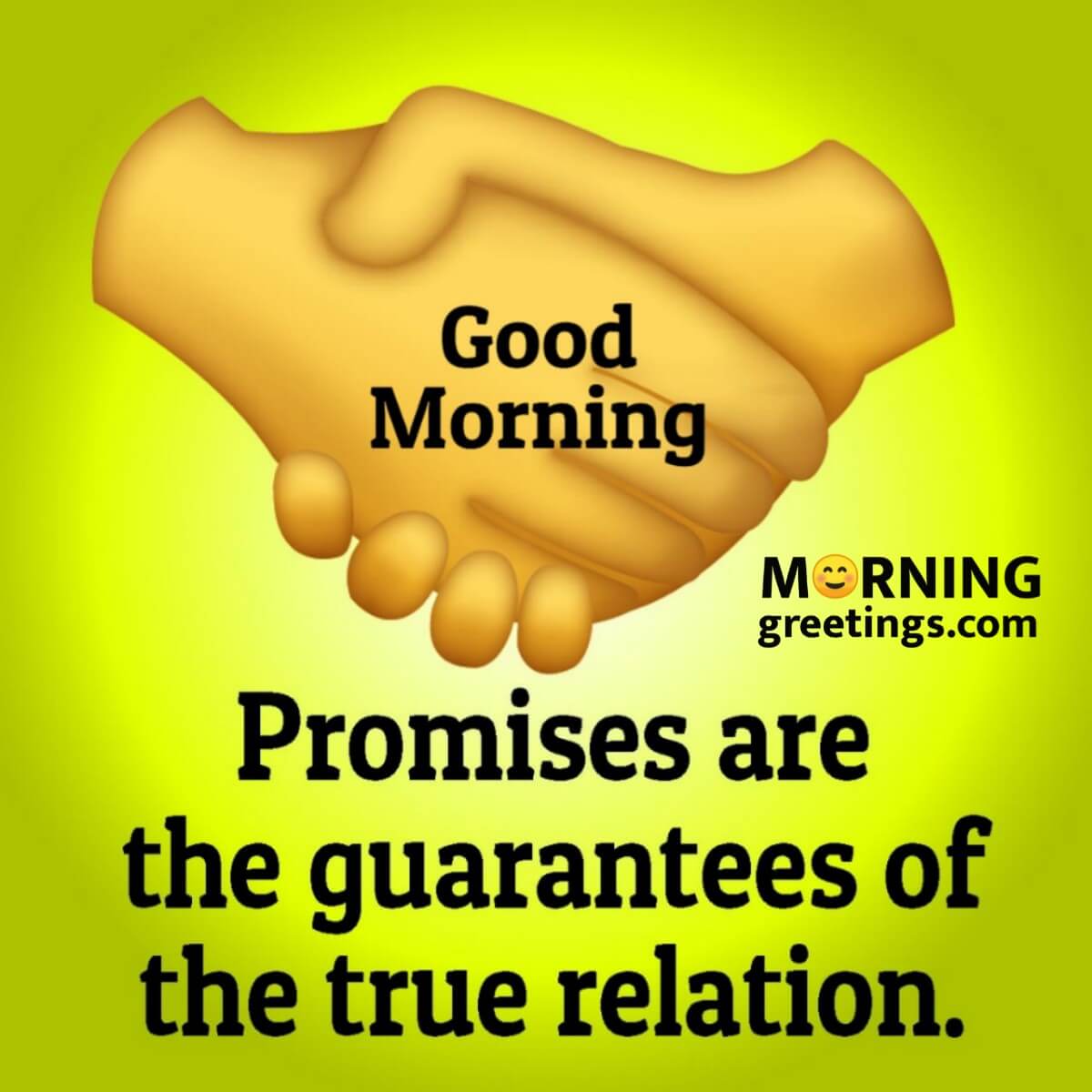 Good Morning Promise Are Guarantee