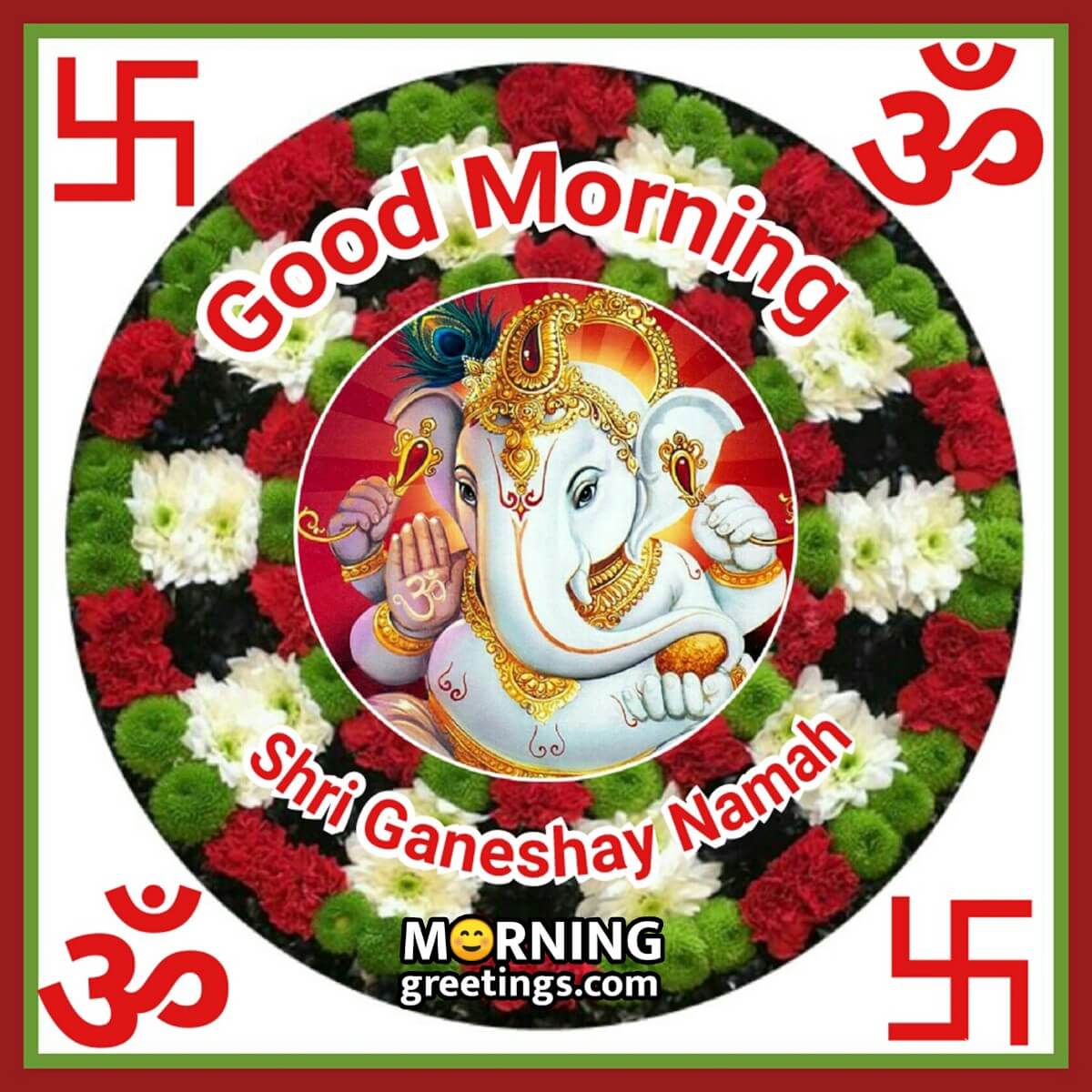 Good Morning Shri Ganeshay Namah