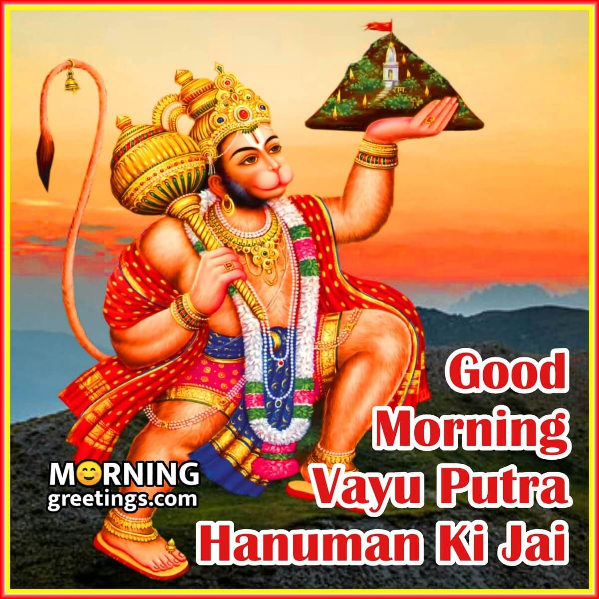 Good Morning Vayu Putra Hanuman Ki Jai