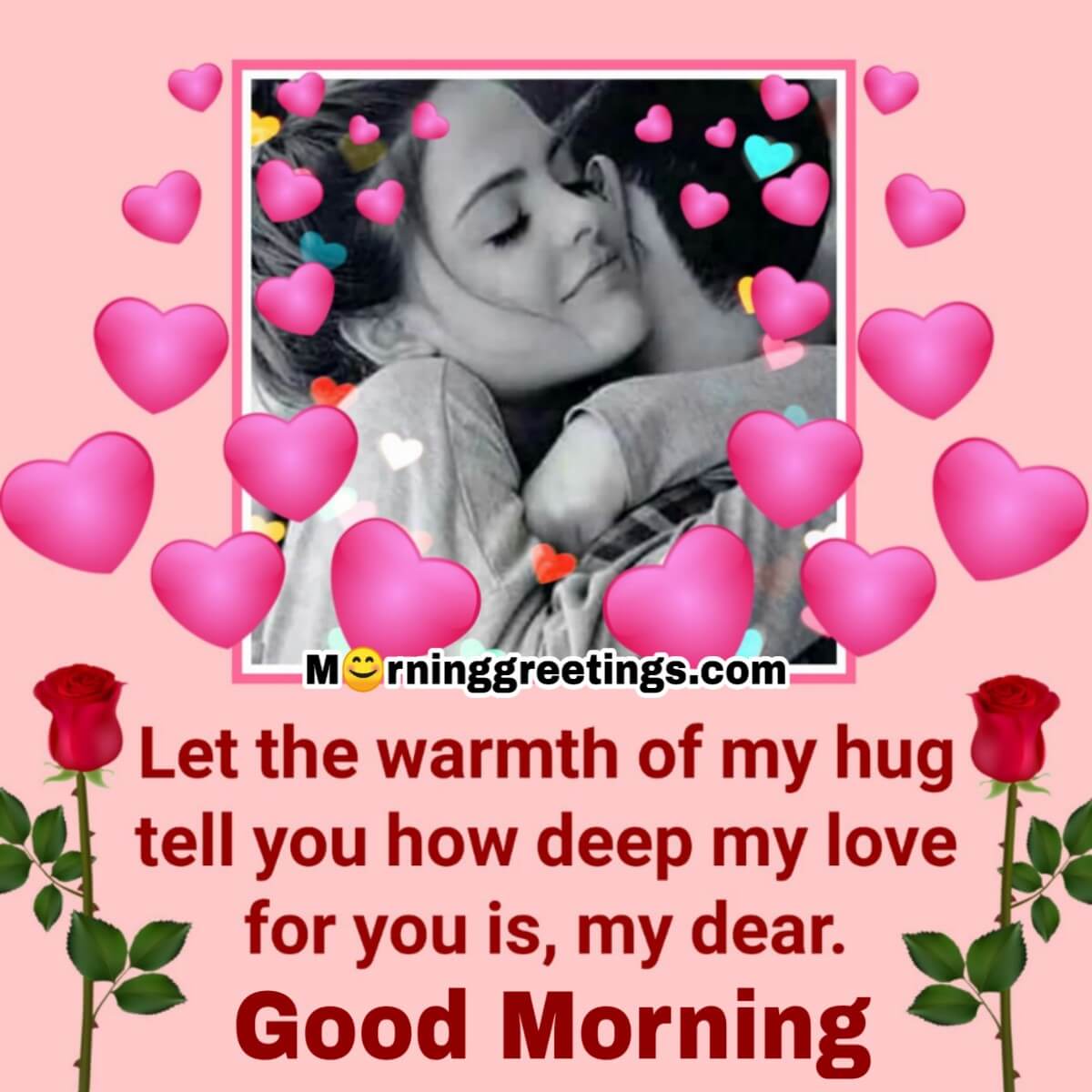 Good Morning Warm Hug For My Love