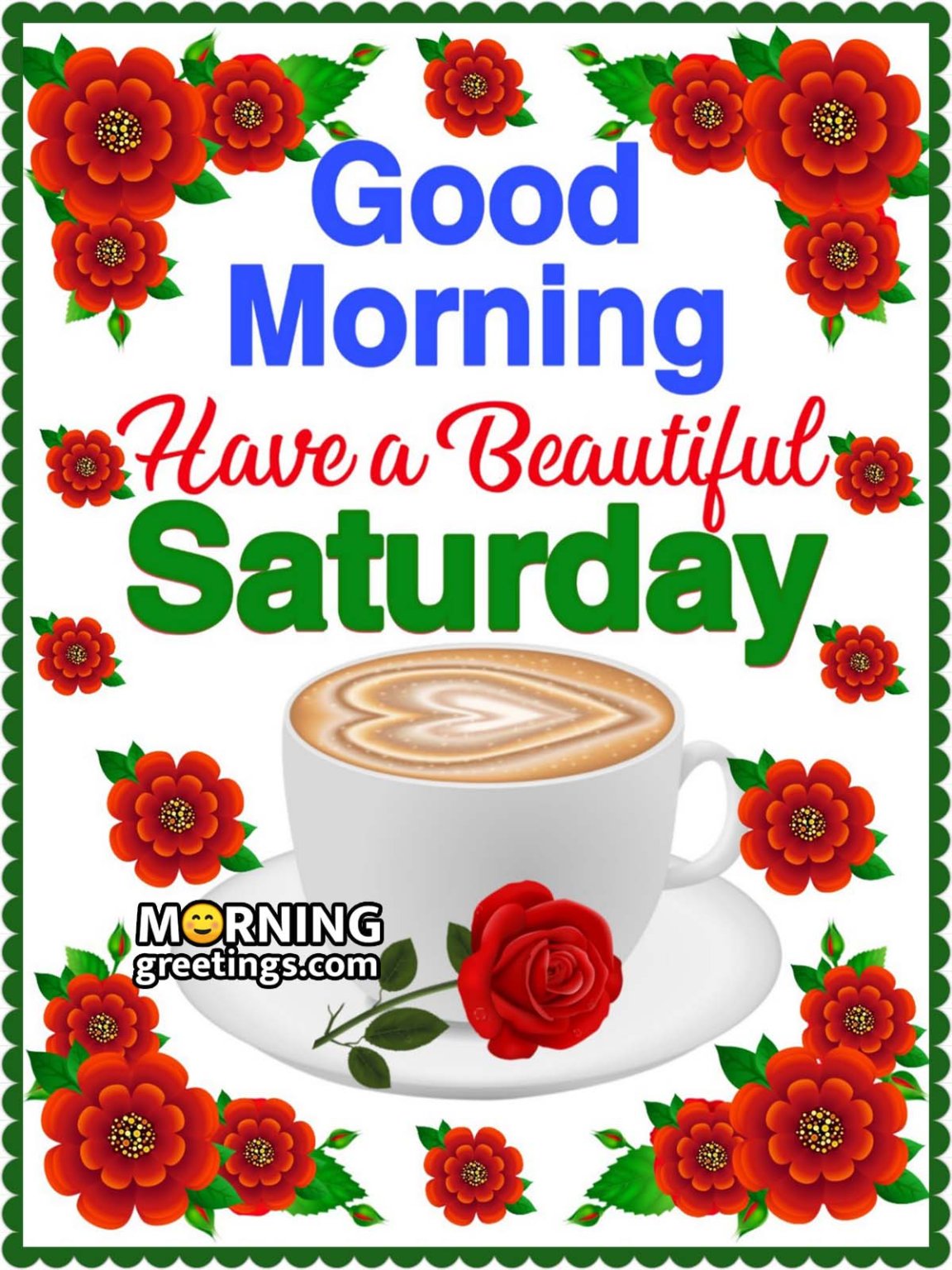 50 Good Morning Happy Saturday Images Morning Greetings Morning