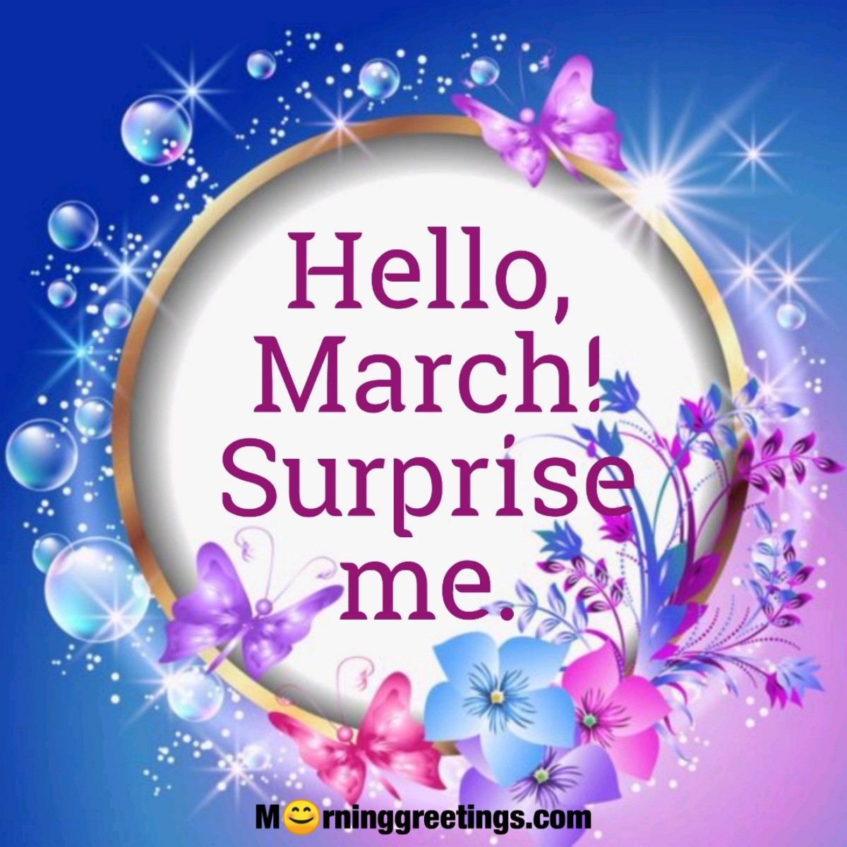 Hello, March! Surprise Me