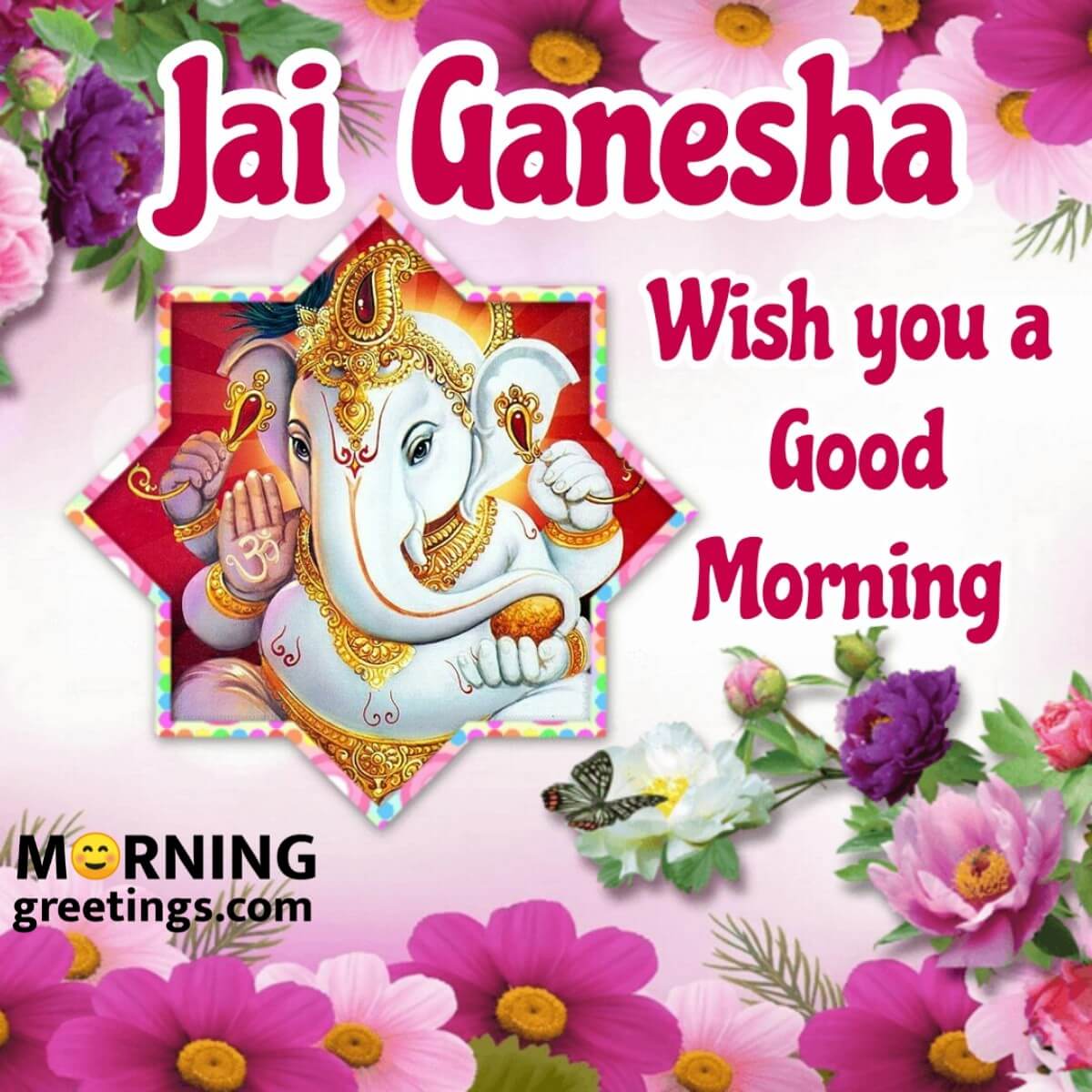 Jai Ganesha Wish You A Good Morning