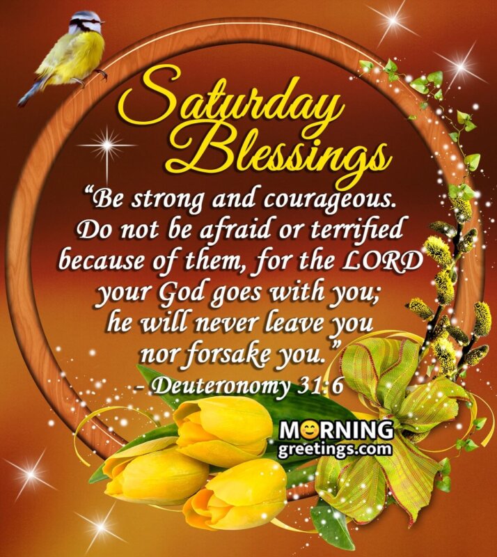 Saturday Blessings Be Strong