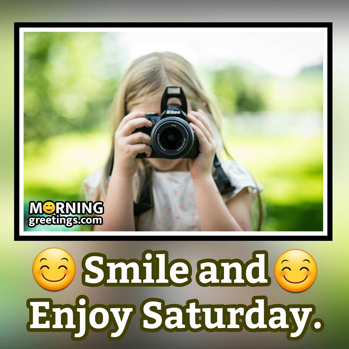 Smile And Enjoy Saturday