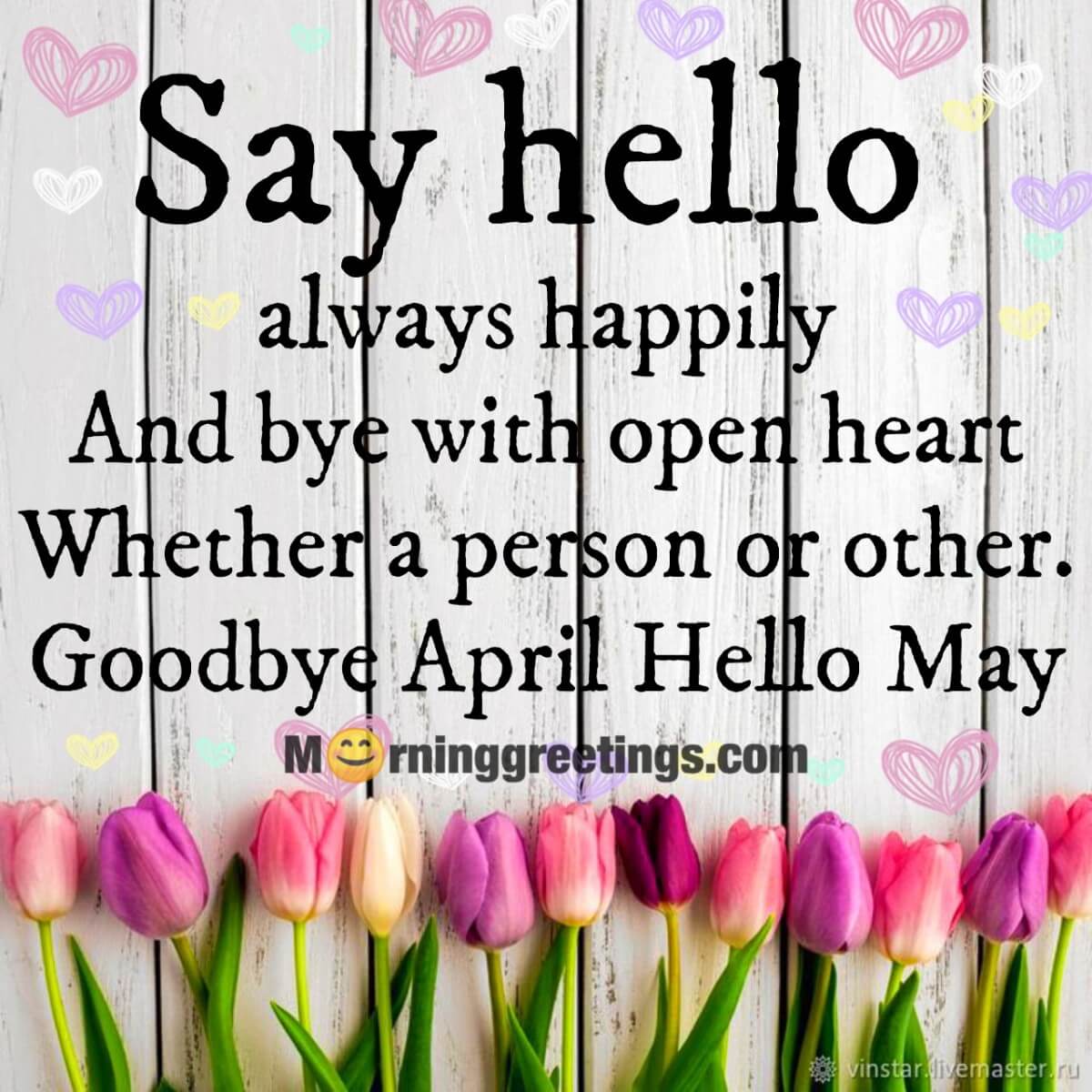 Goodbye April Hello May