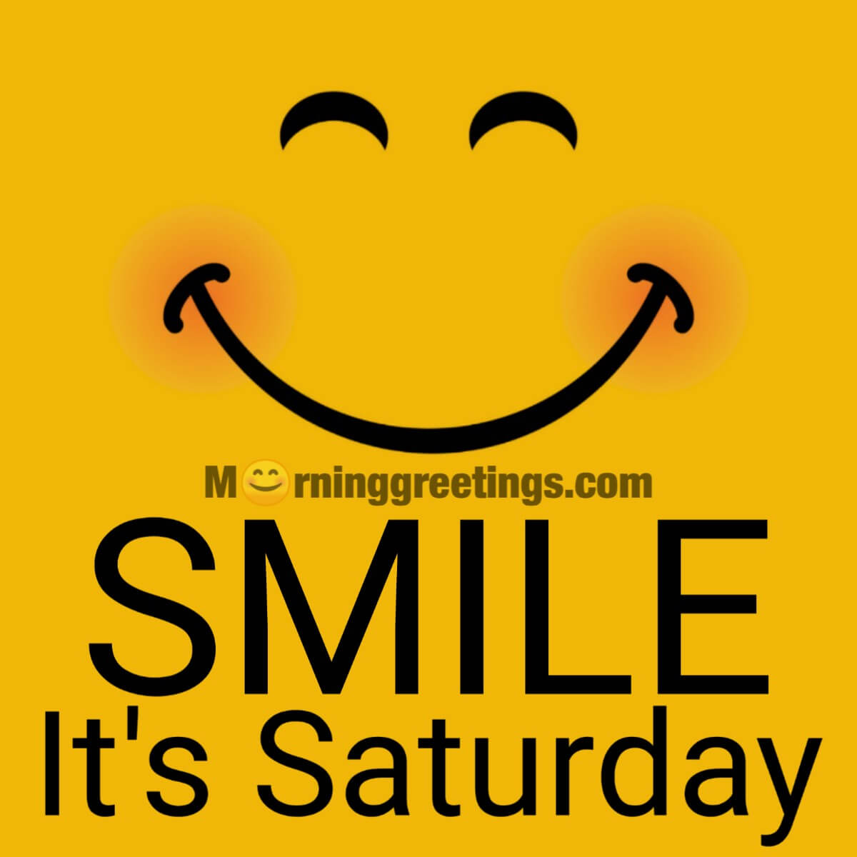 Smile It’s Saturday