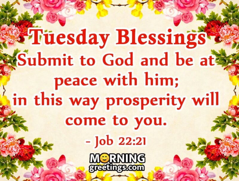 Tuesday Blessings Submit To God