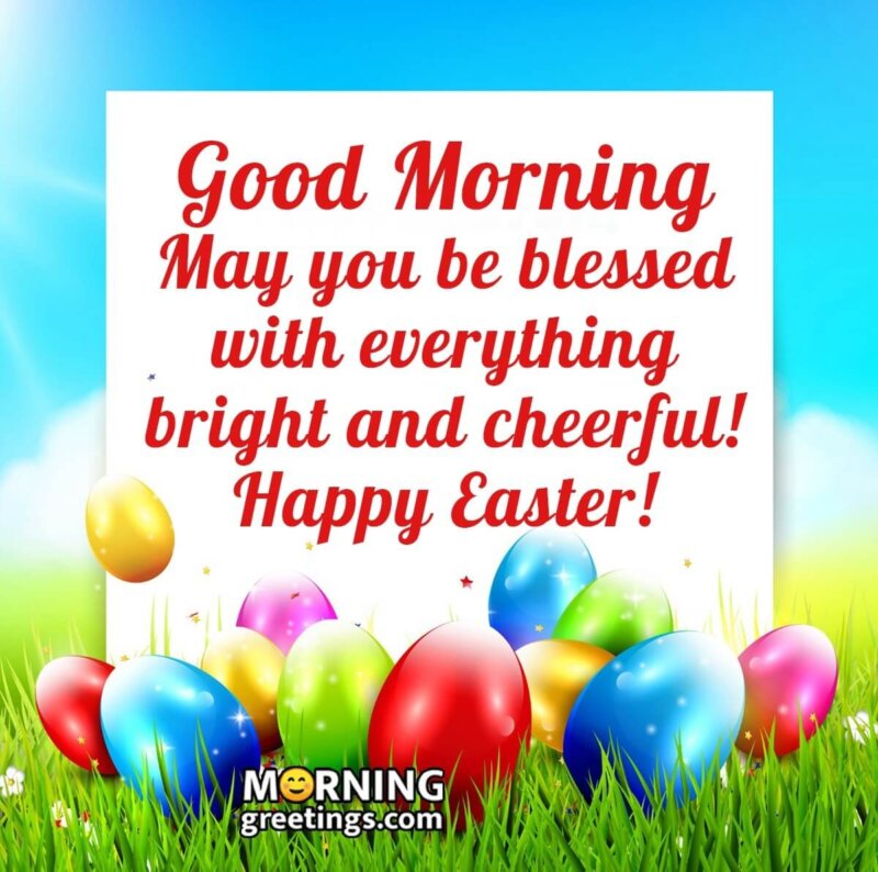 Good Morning Easter Blessing