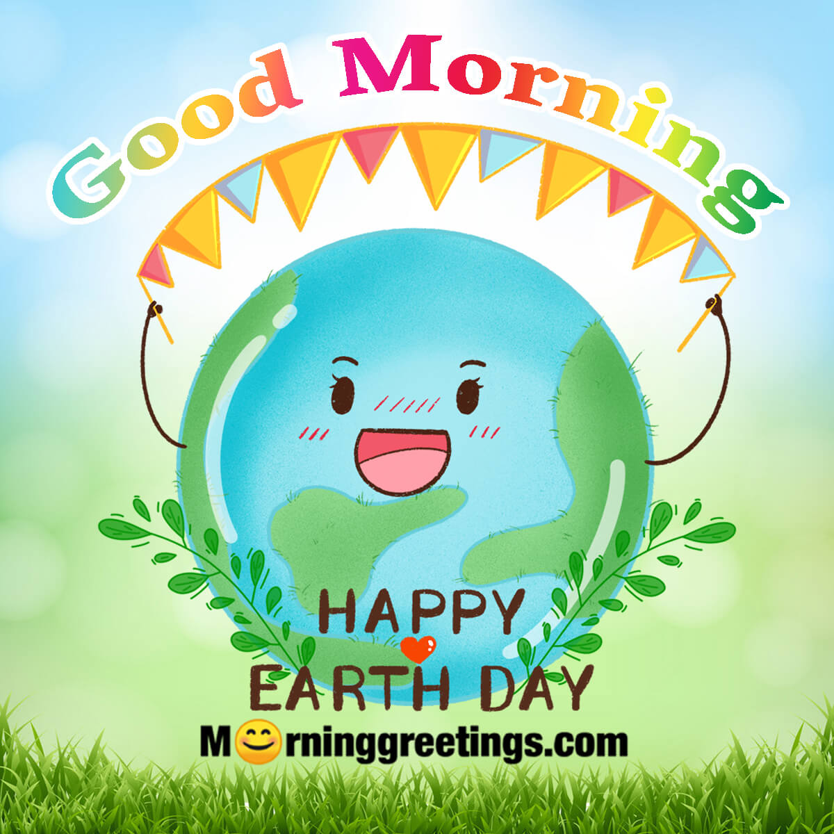 Good Morning Happy Earth Day Greeting
