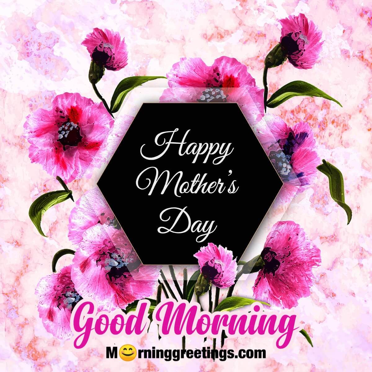Good Morning Happy Mother’s Day Pink Flowers Card