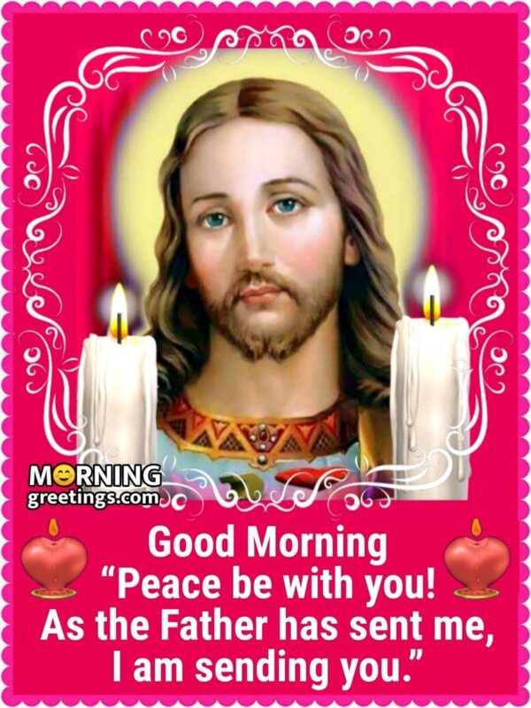 20 Morning Blessings Of Jesus Christ - Morning Greetings – Morning ...