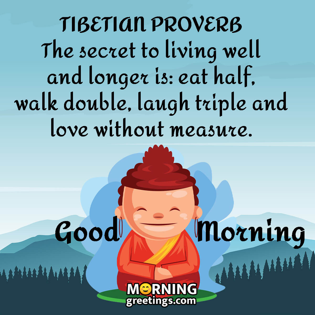 Good Morning Tibetian Proverb On Laugh