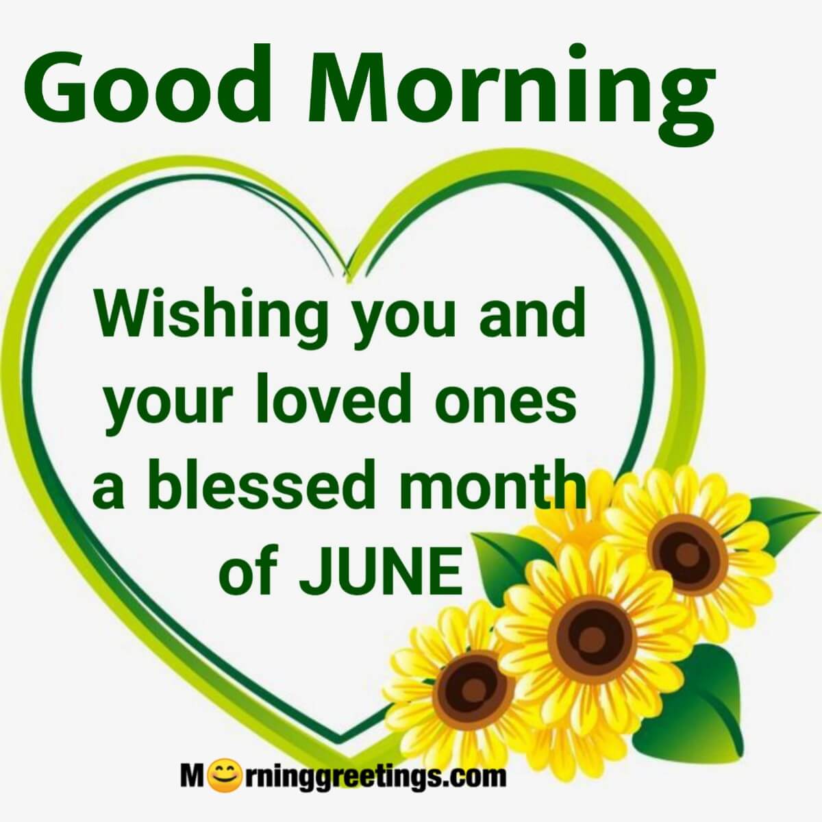 Good Morning Wishing You Blessed June