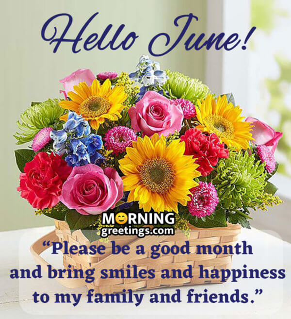 40 Best June Morning Quotes And Wishes Morning Greetings Morning