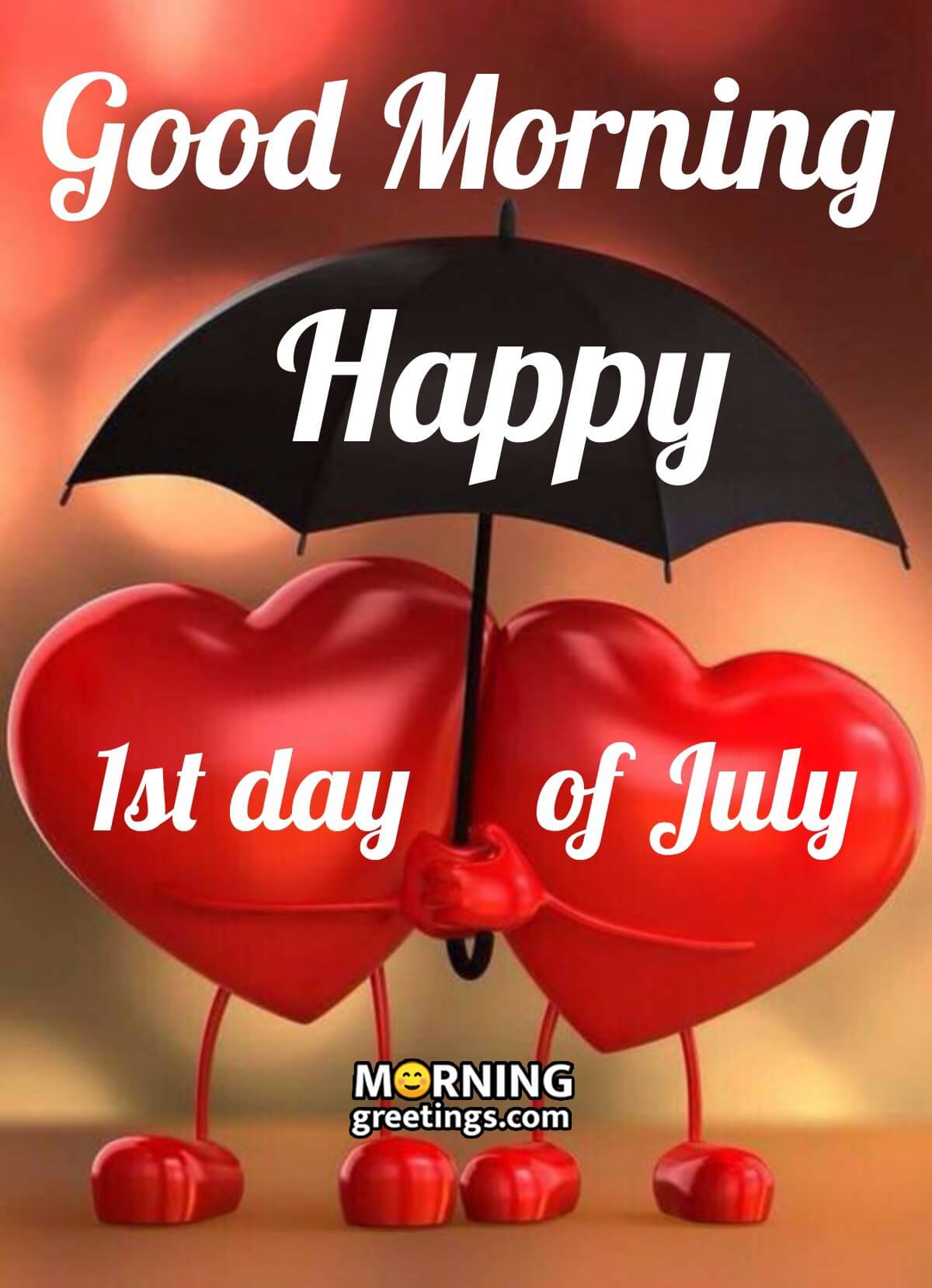 Good Morning Happy !st Day Of July