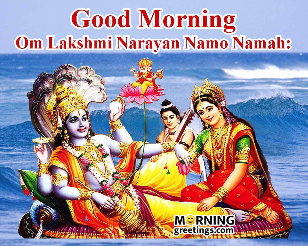Good Morning Om Lakshmi Narayan Namo Namah