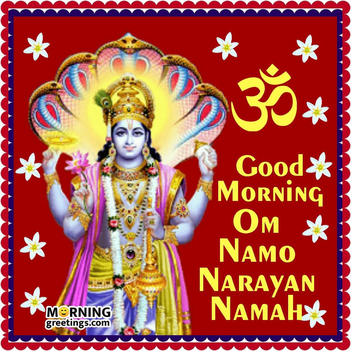 Good Morning Om Namo Narayan Namah