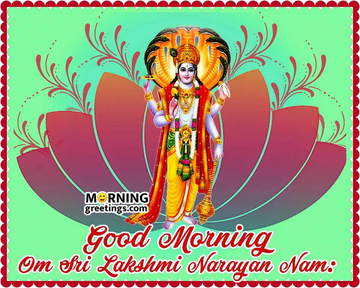 Good Morning Om Sri Lakshmi Narayan Namah