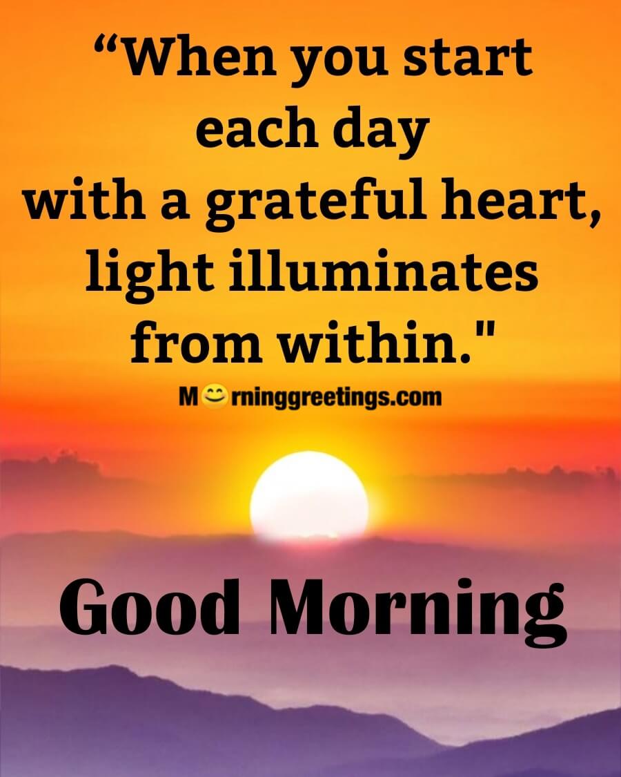 Good Morning Start Day With Greatful Heart