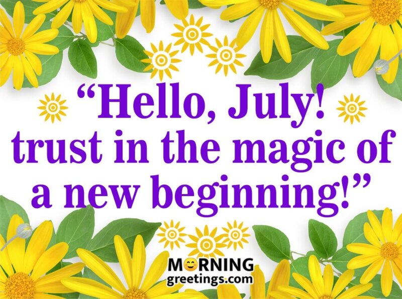 Hello, July, Quote
