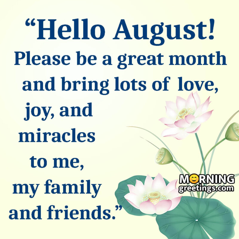 August Month Wishes For Family And Friends