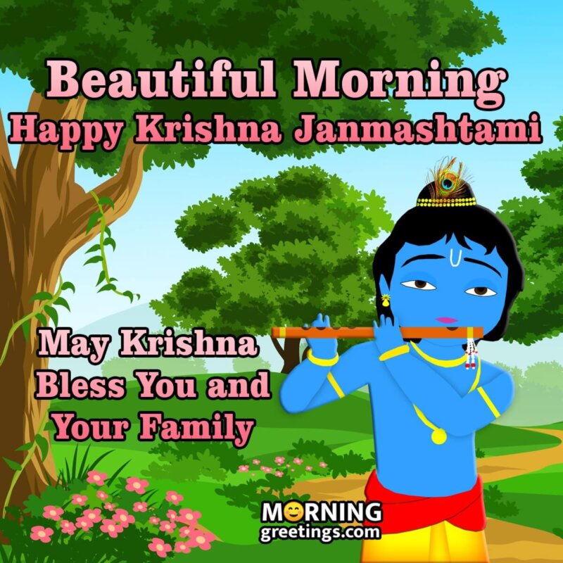 Beautiful Morning Happy Krishna Janmashtami
