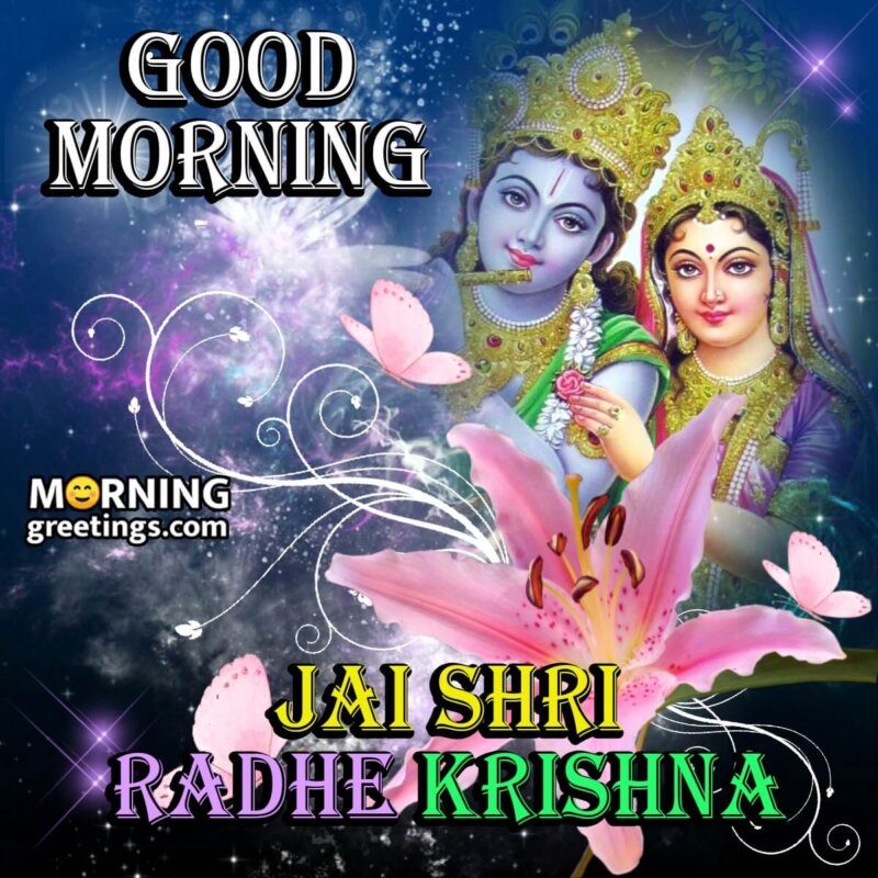 30 Good Morning Lovely Radha Krishna Images - Morning Greetings ...
