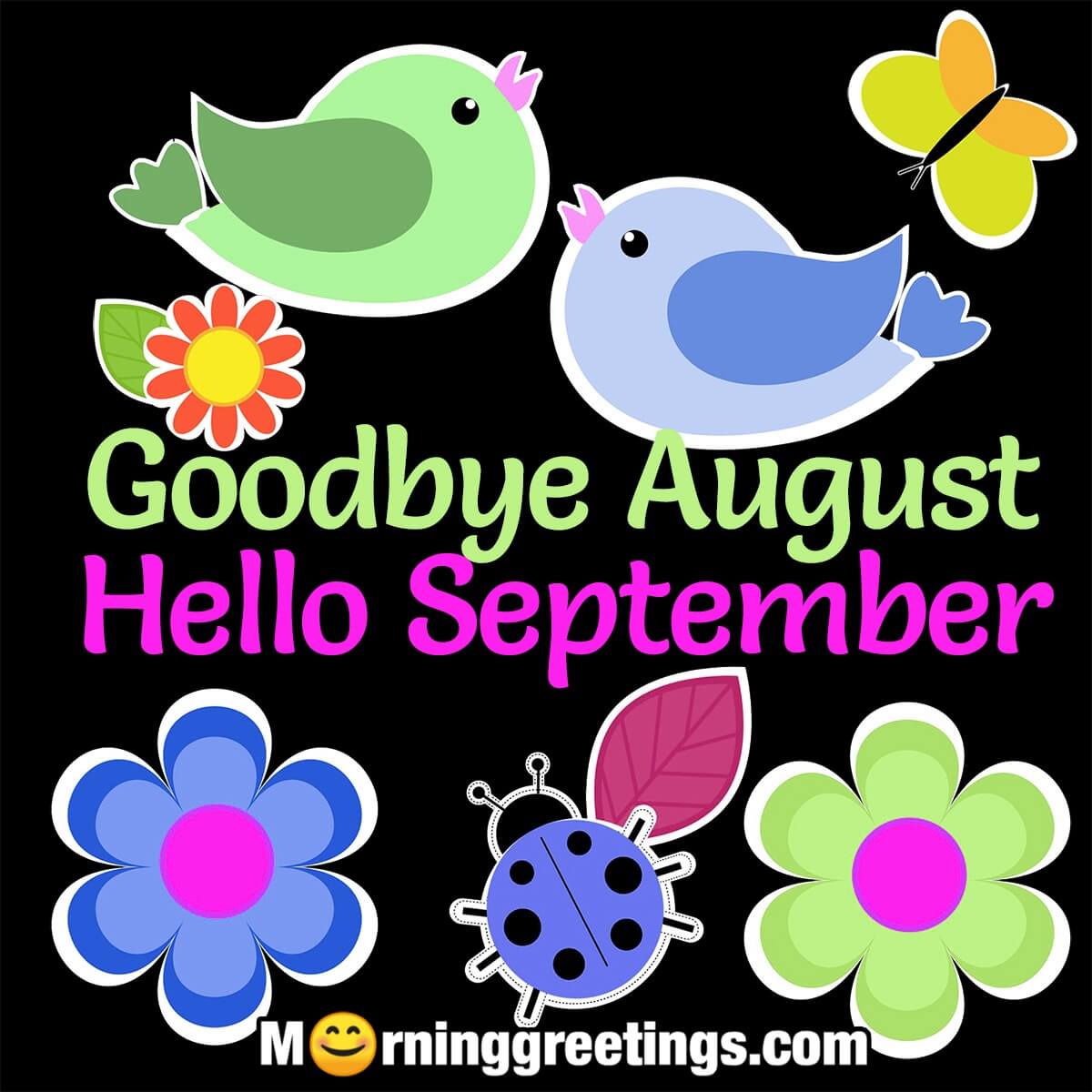 Goodbye August Hello September