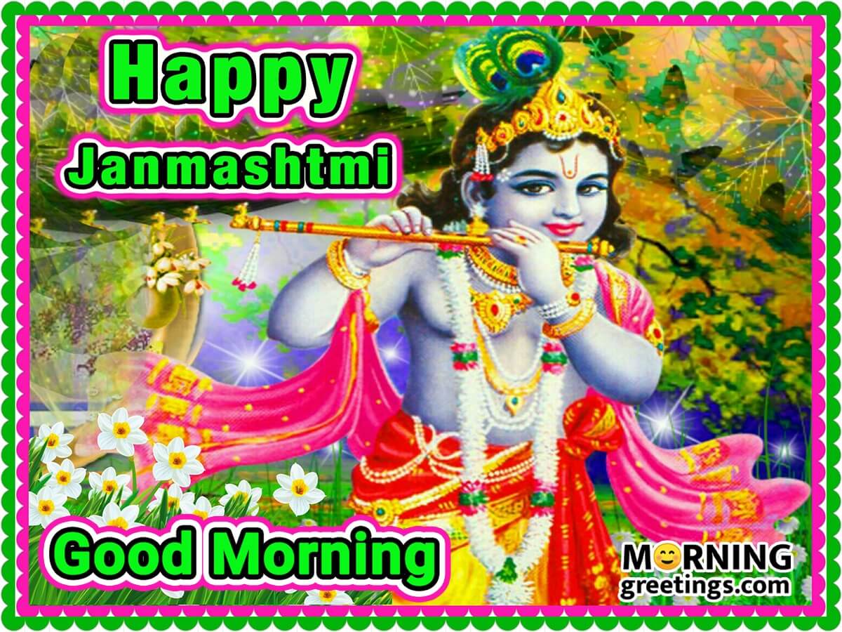 Happy Janmashtami Good Morning