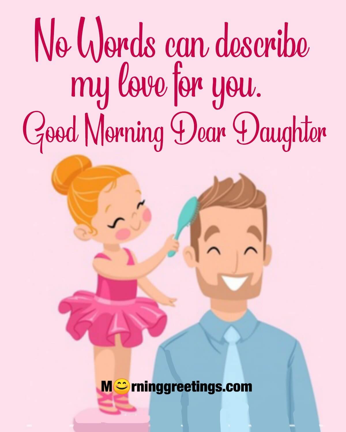 Good Morning Message Images For Daughter Morning Greetings Morning Quotes And Wishes Images