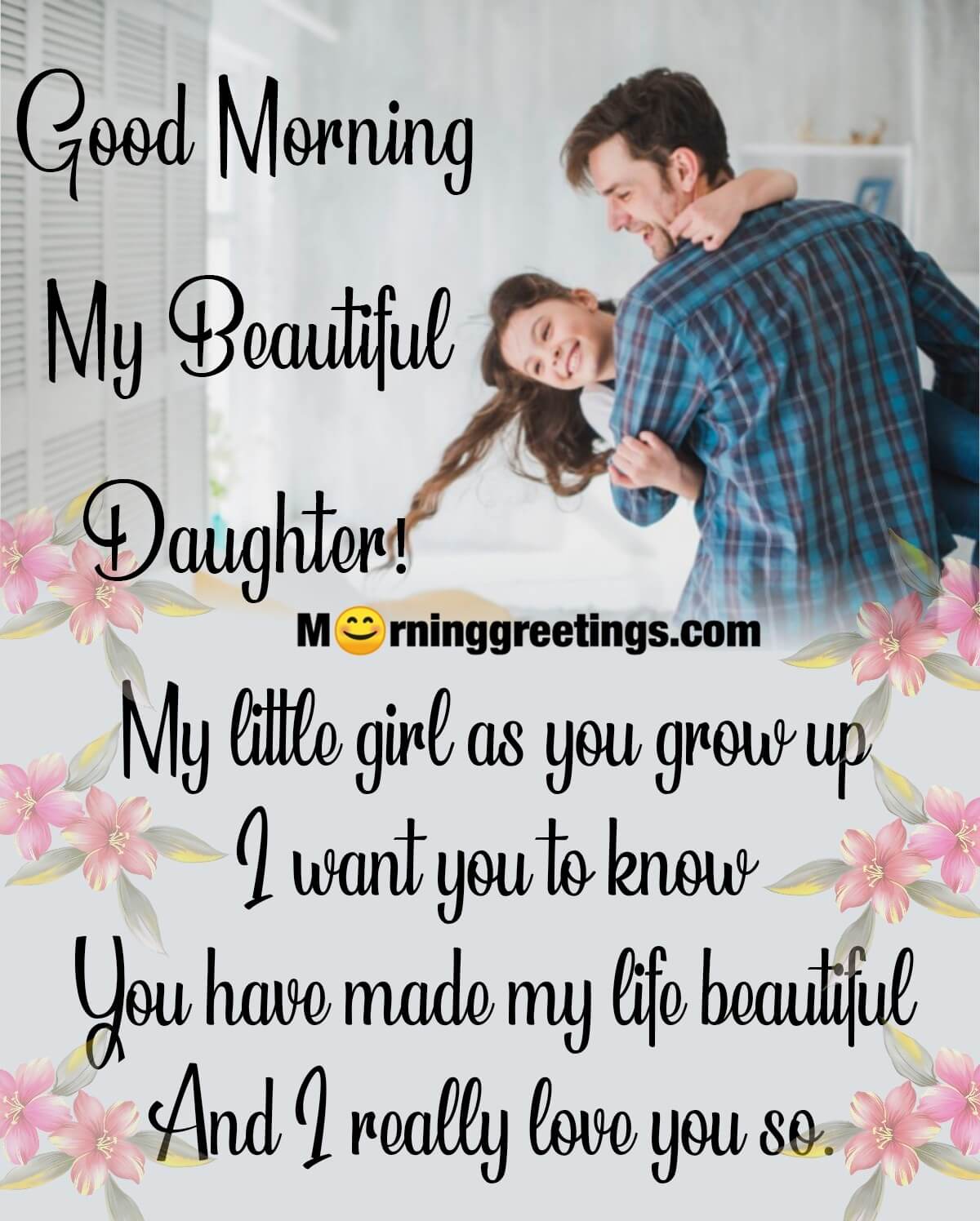 Good Morning My Beautiful Daughter