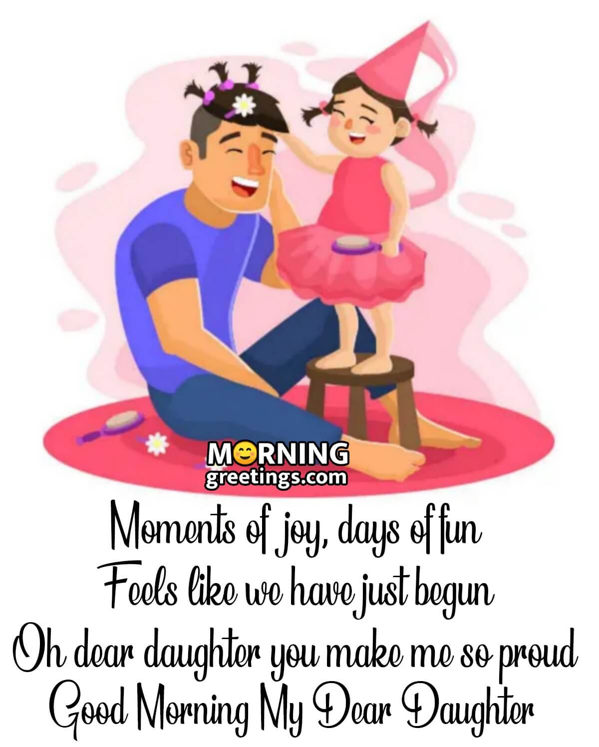 Good Morning My Dear Daughter