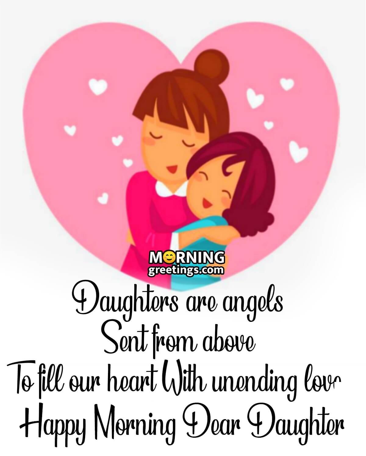Happy Morning Dear Daughter