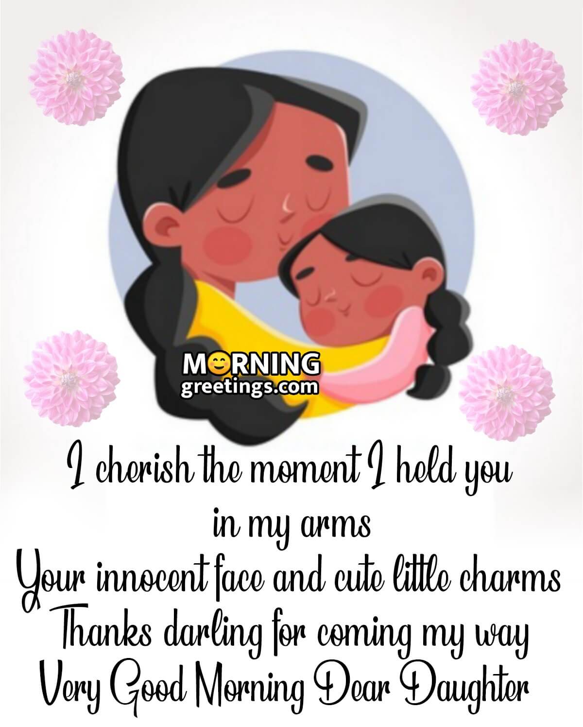 Very Good Morning Dear Daughter