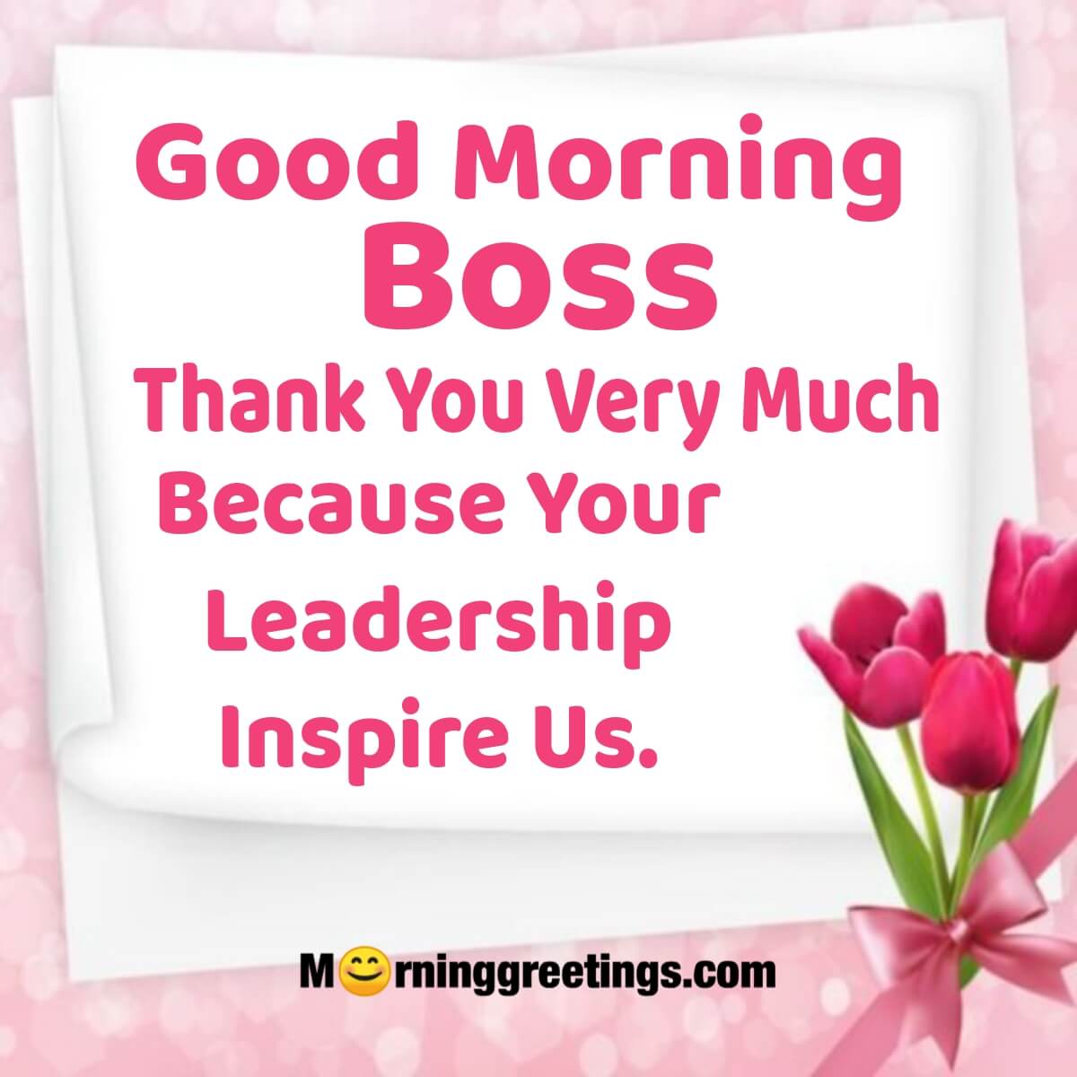 Good Morning Boss Thank You Very Much
