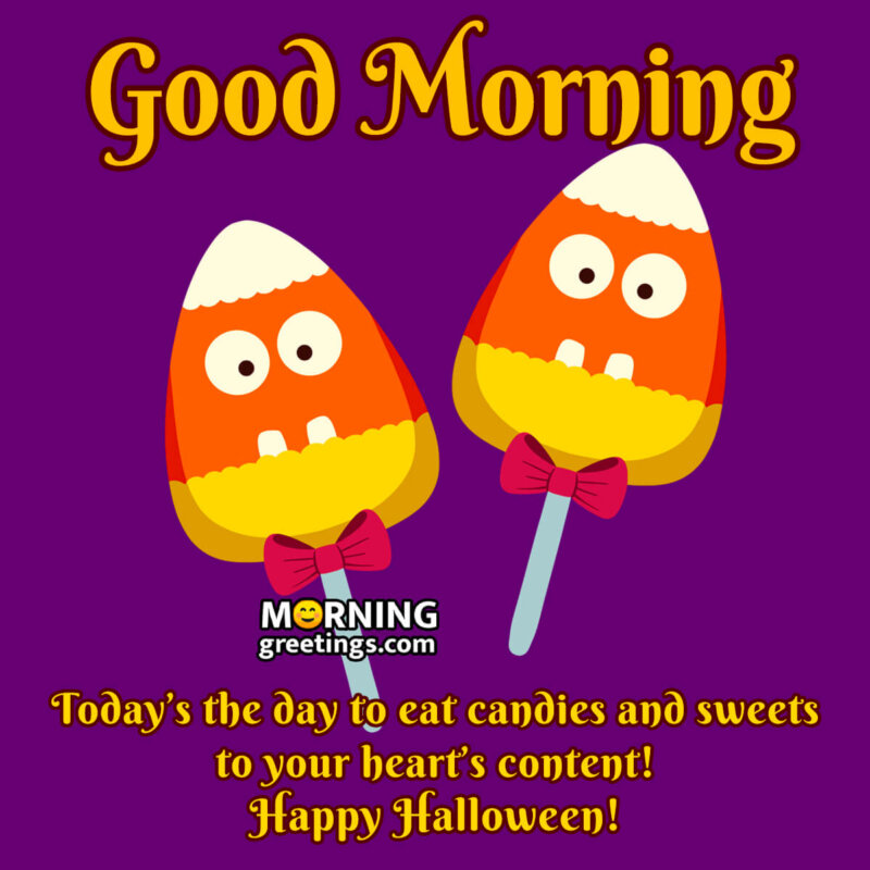 Good Morning Halloween Candy Image