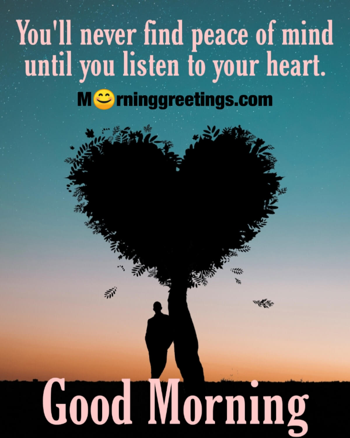 Good Morning Listen To Your Heart