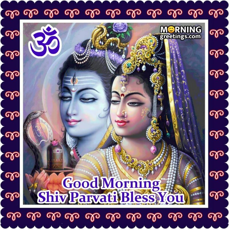 Good Morning Shiv Parvati Bless You