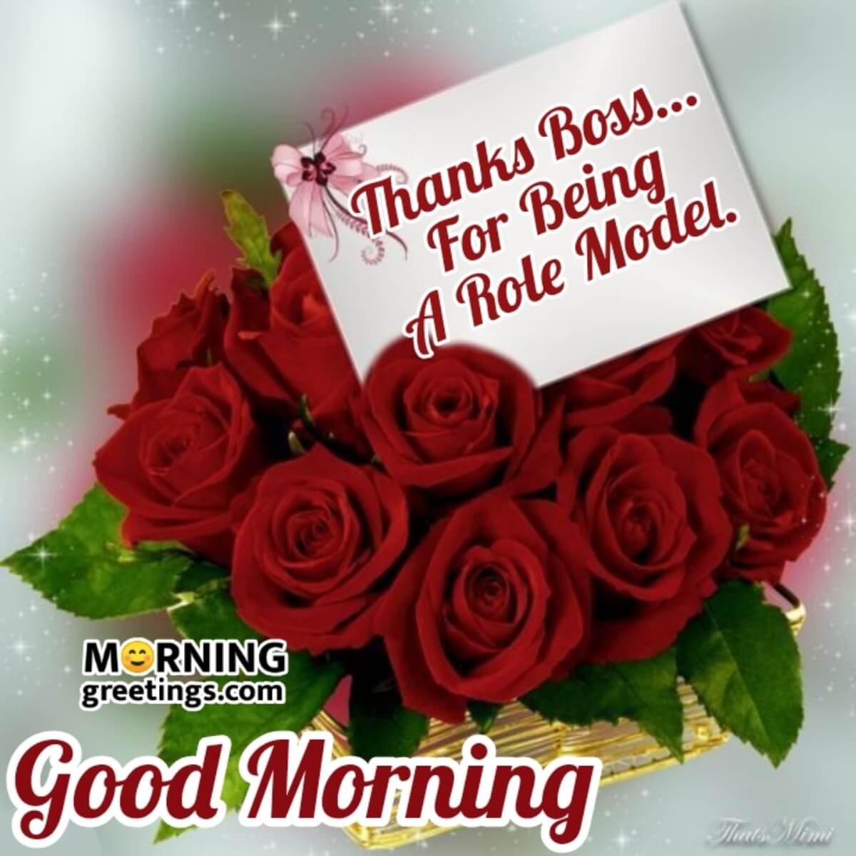 Good Morning Thanks Boss