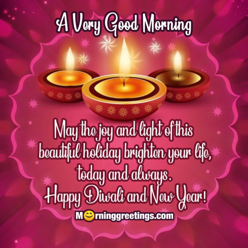 A Very Good Morning Happy Diwali And New Year