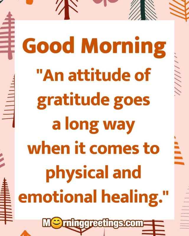 Good Morning Attitude Of Gratitude