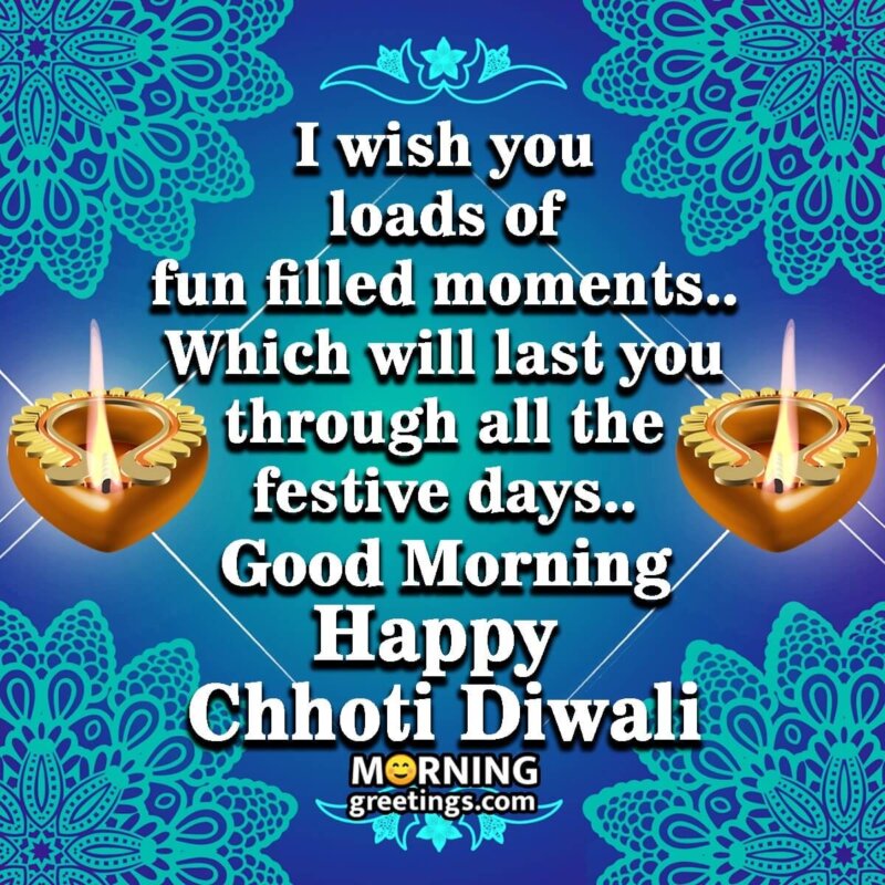 Good Morning Chhoti Diwali Wishes