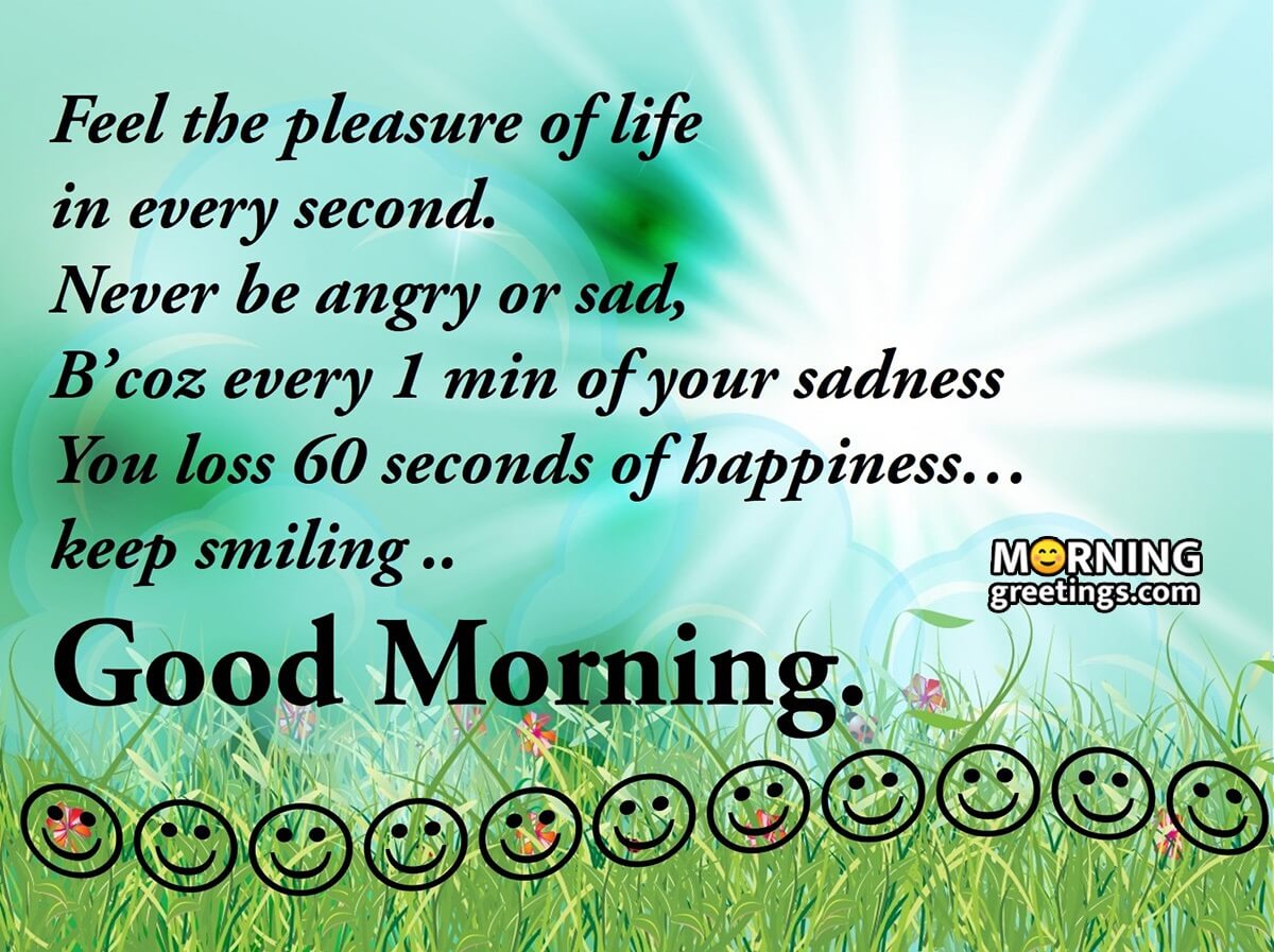 Good Morning Feel The Pleasure Of Life