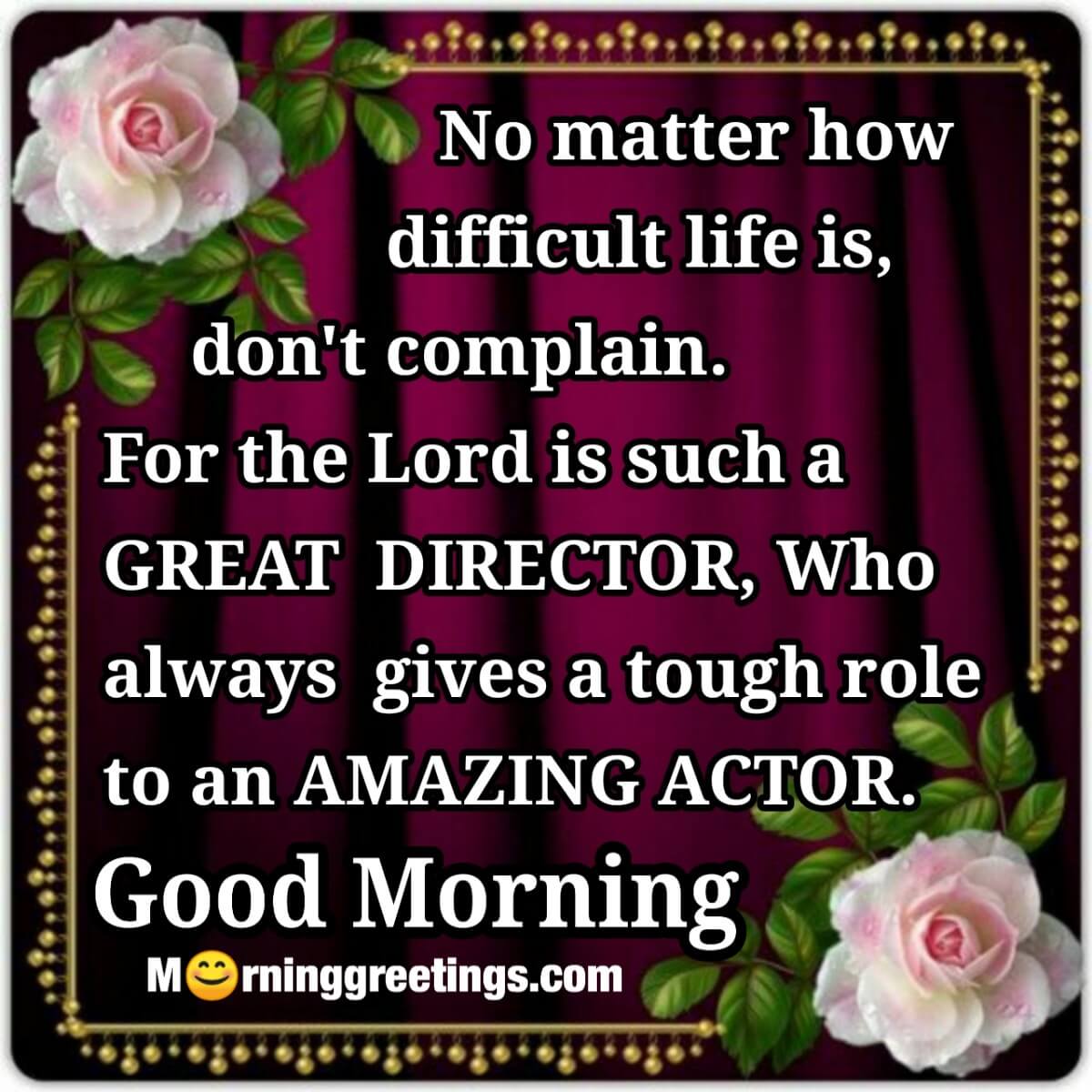 Good Morning God A Great Director