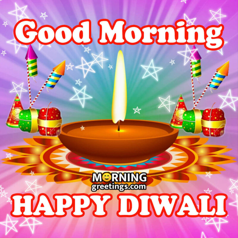 Good Morning Happy Diwali