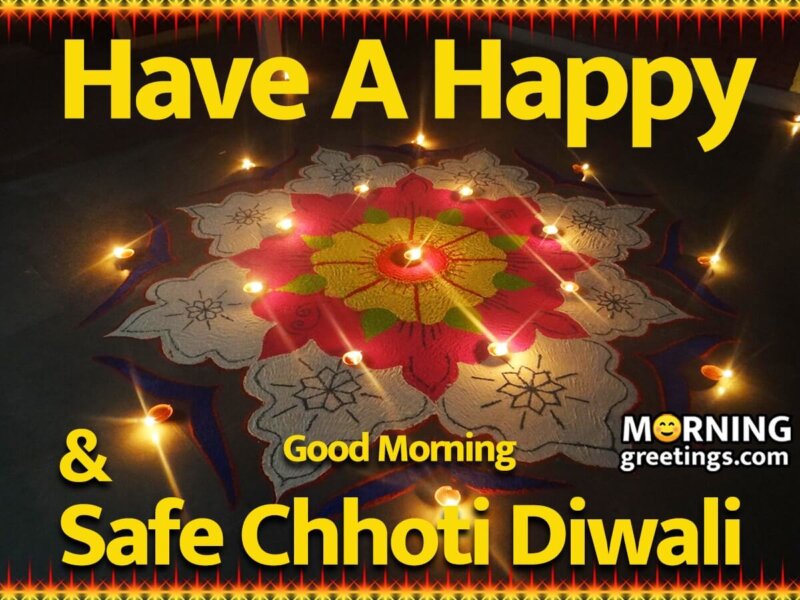 Good Morning Safe Chhoti Diwali Wishes