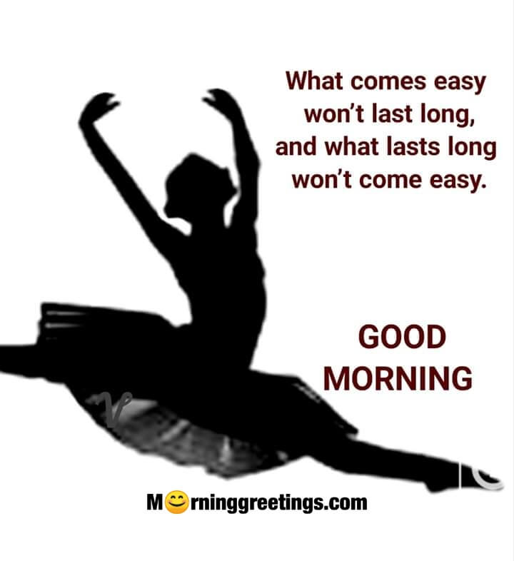 Good Morning Last Long Quote