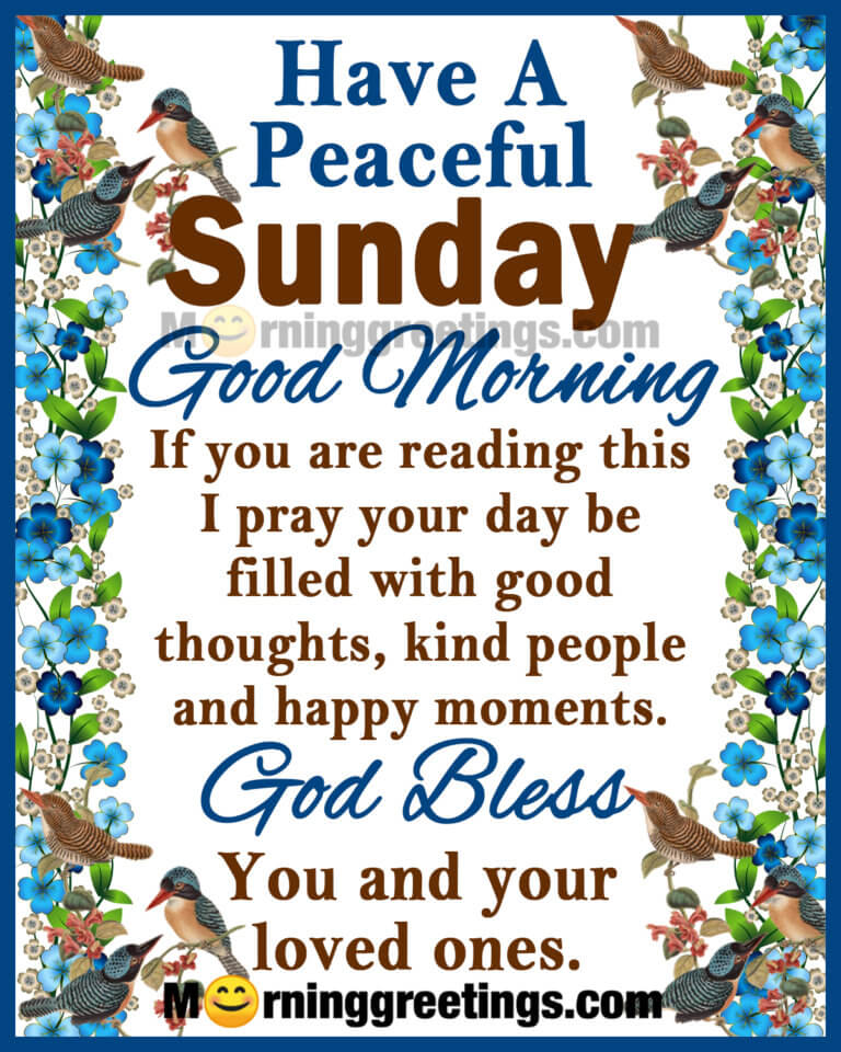 50 Best Sunday Morning Quotes Wishes Pics Morning Greetings Morning Quotes And Wishes Images
